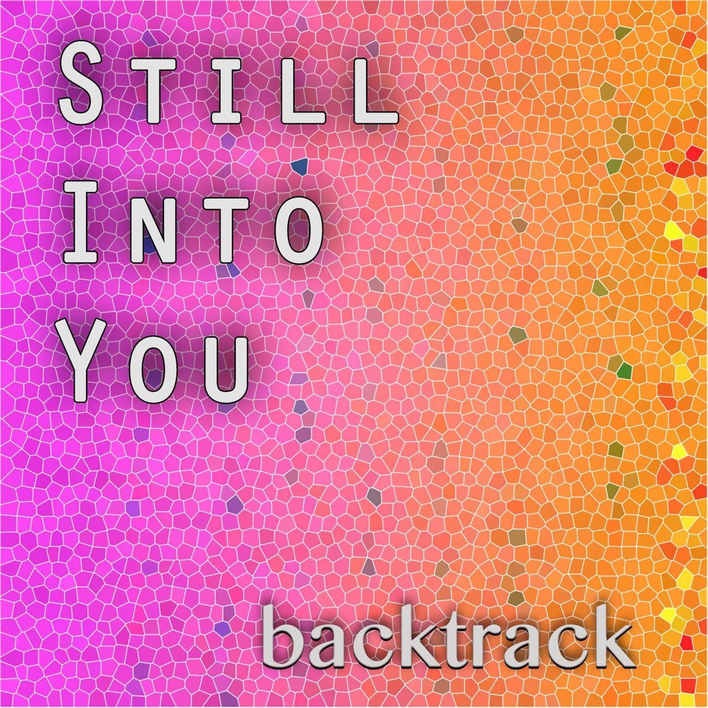 Still Into You