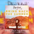 Bring Back The Summer (D.A.T.A.D & Mons Remix)