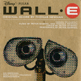 WALL-E (An Original Walt Disney Records Soundtrack)