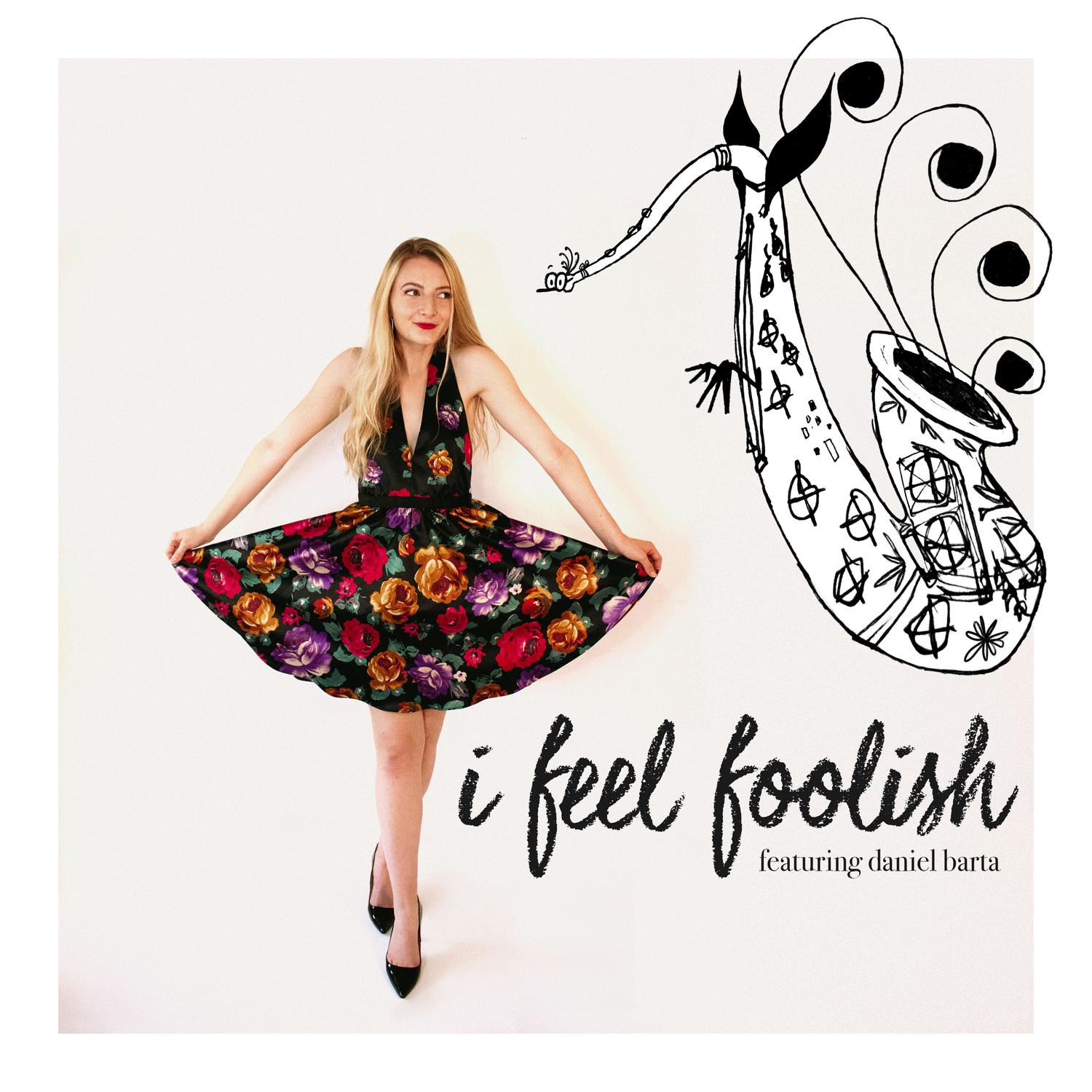 I Feel Foolish