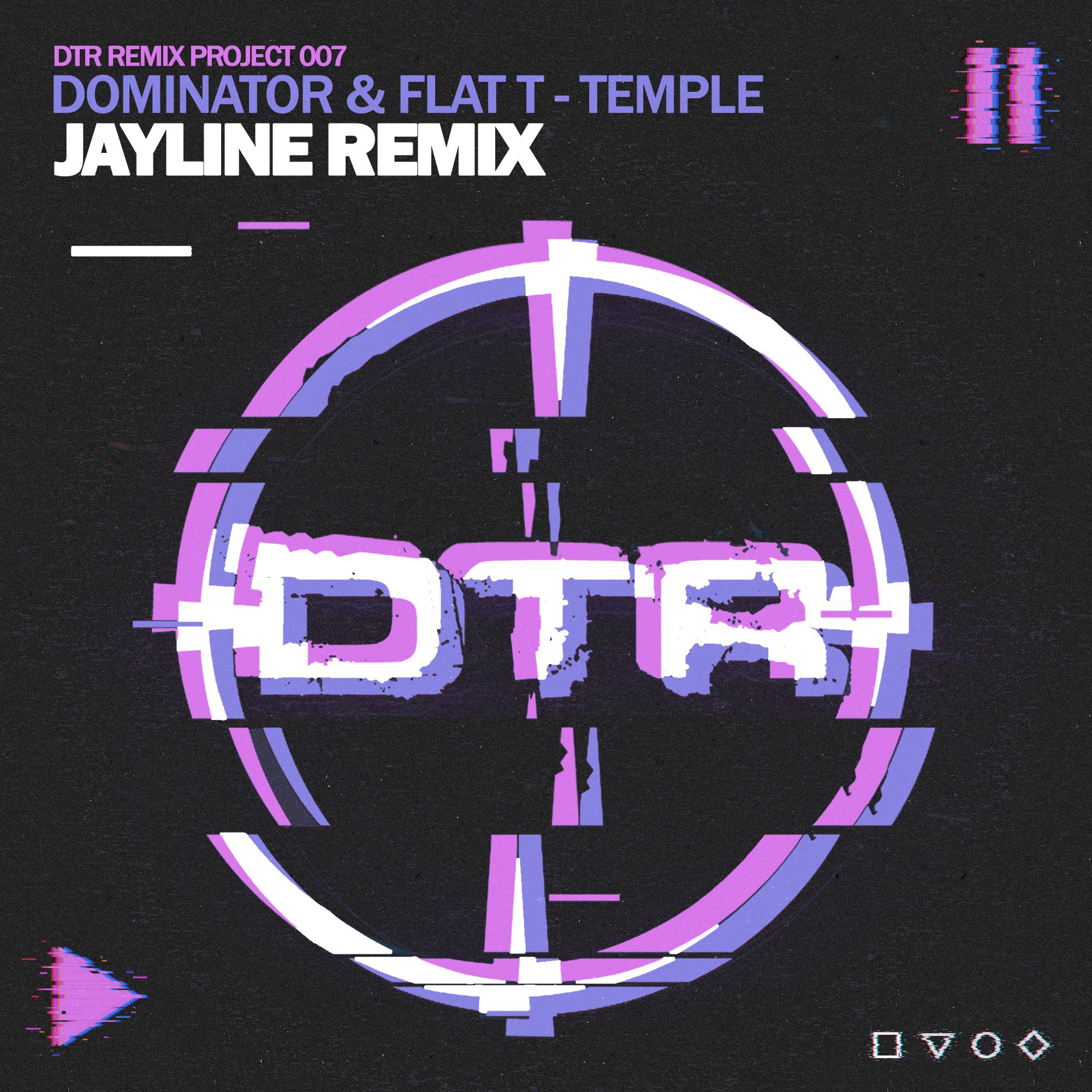 Dominator - Temple (Jayline Remix)