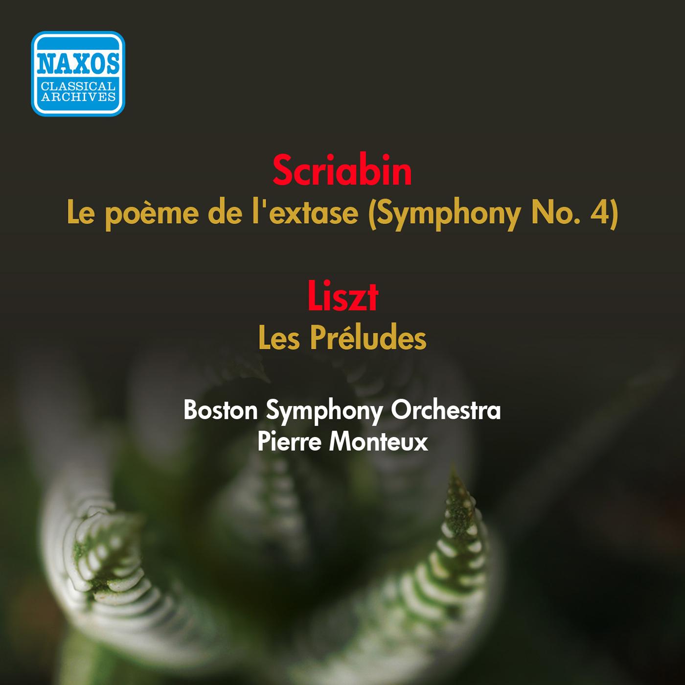 SCRIABIN, A.: Poeme de l'extase (La) / LISZT, F.: Les Preludes (Boston Symphony, Monteux) (1952)