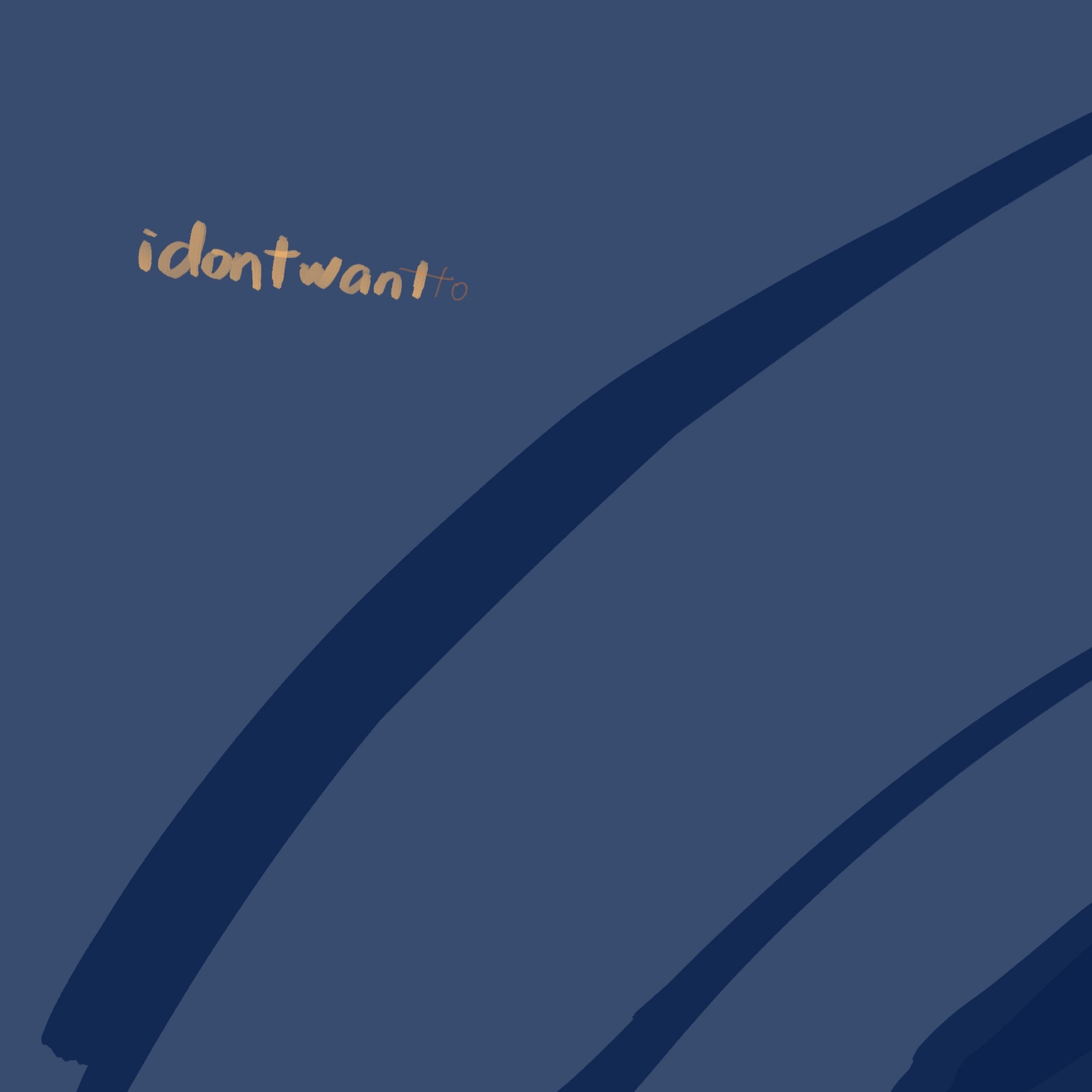 Idontwantto