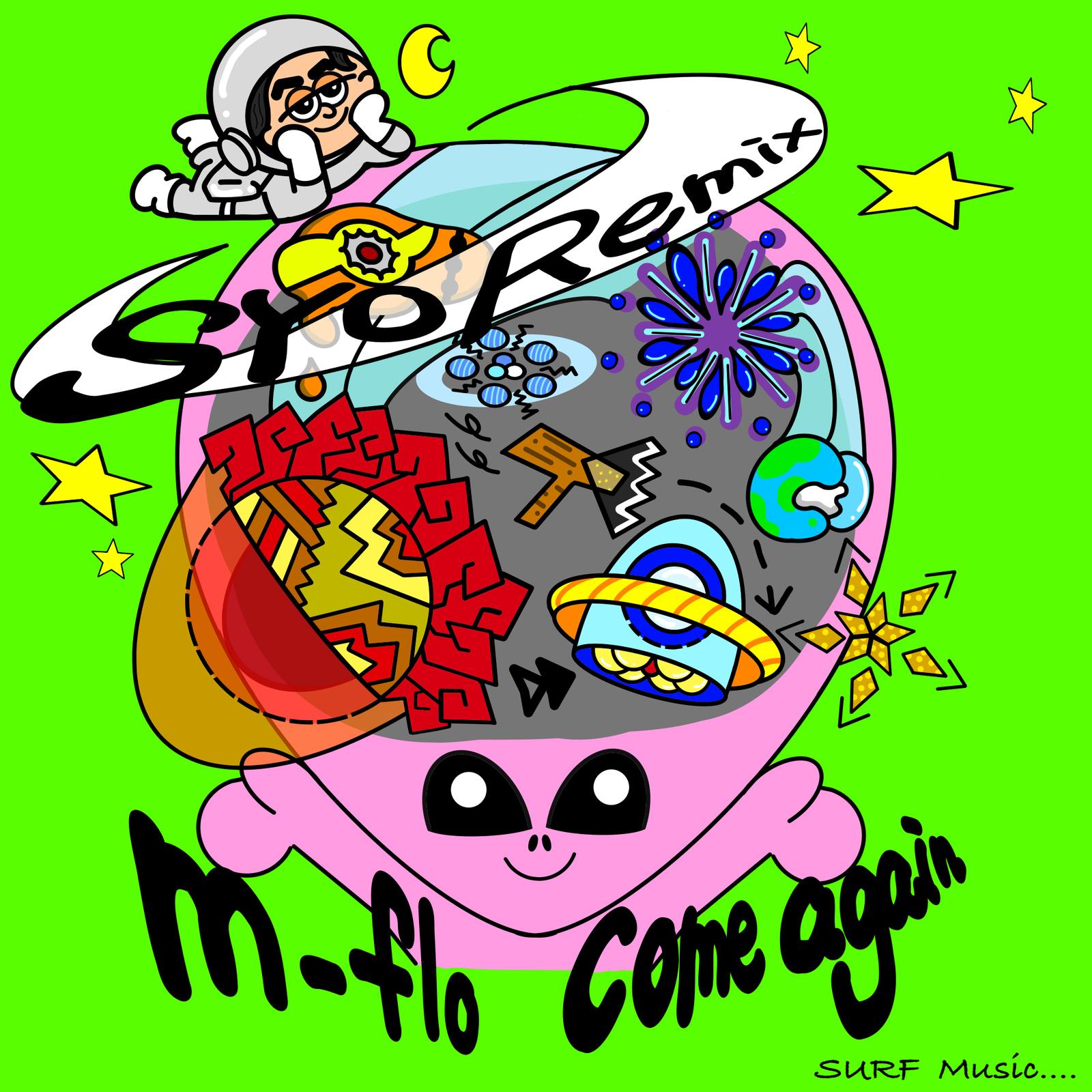 come again (SYO SURF Music Remix)专辑