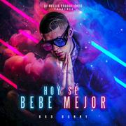 Hoy Se Bebe Mejor (Moombahton)