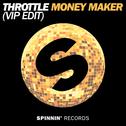 Money Maker (VIP Edit)专辑