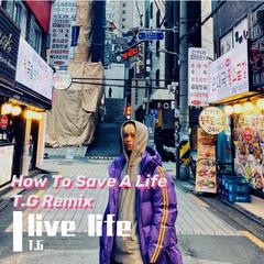 The Fray-How To Save A Life【T.G Remix】（T.G remix）