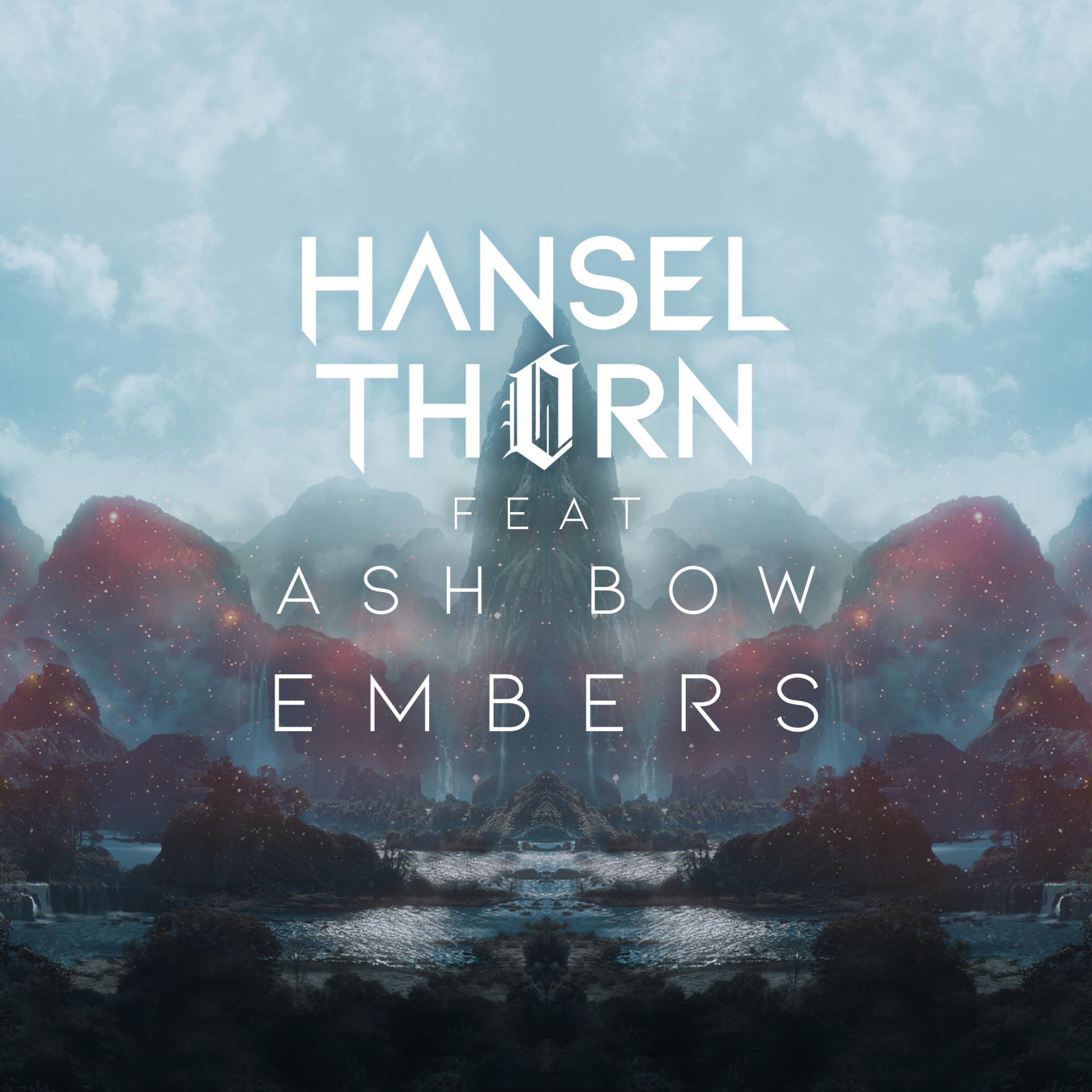 Embers (feat. Ash Bow)