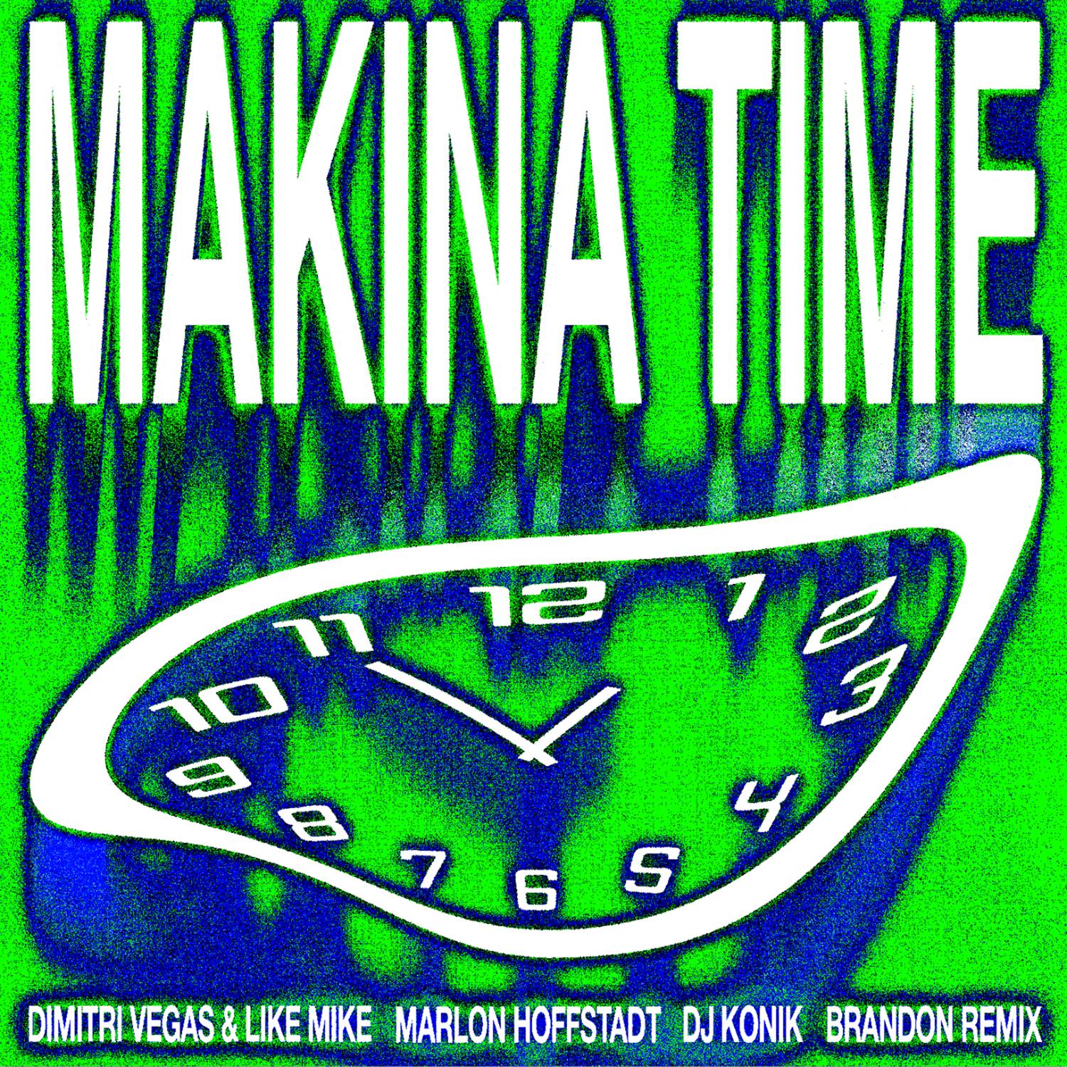 Makina Time (BRANDON Remix)