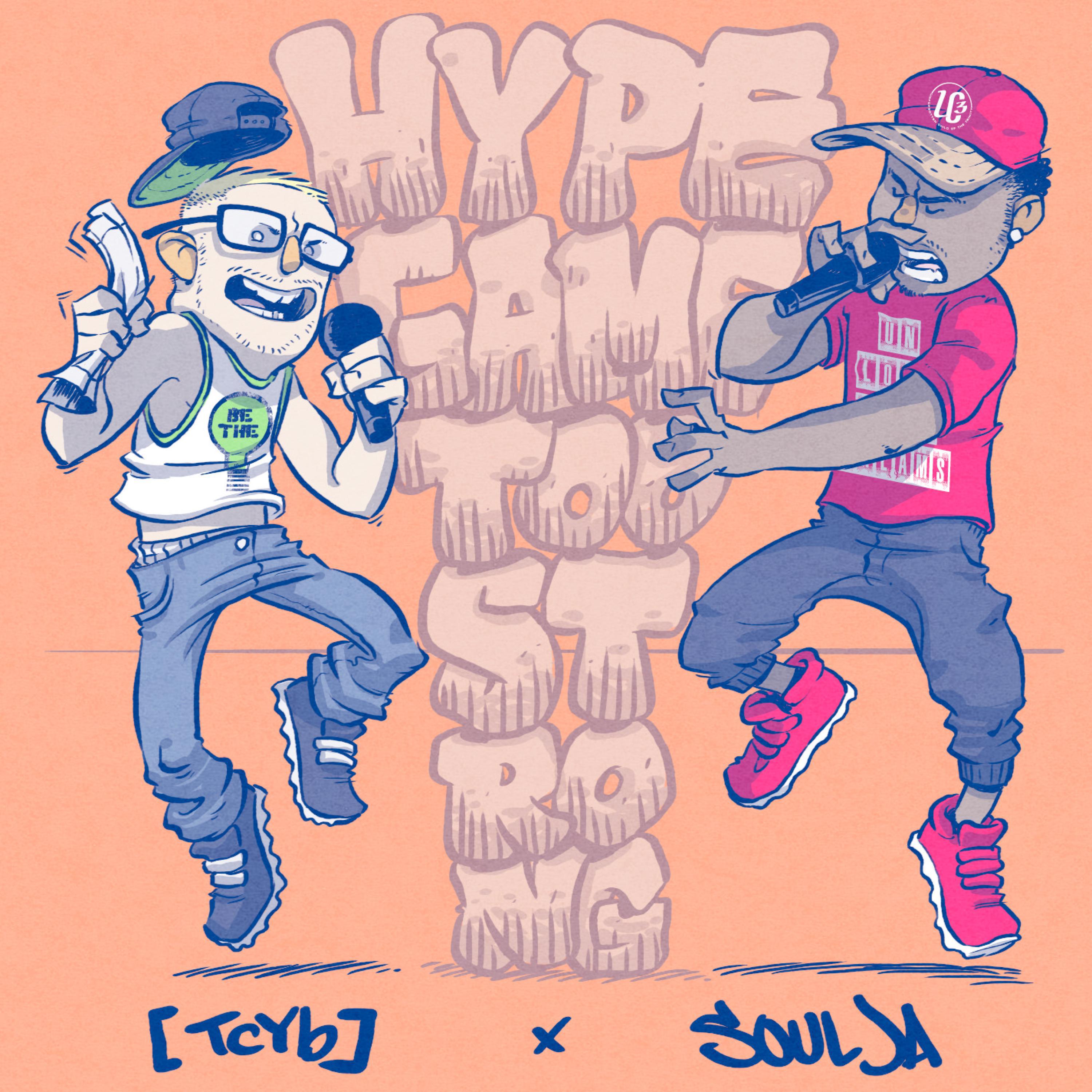 [TcYb] - Hype Game Too Strong (feat. Soulja)