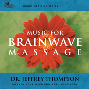Sound Medicine: Music for Brainwave Massage专辑