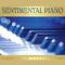 Sentimental Piano - The Gold Collection专辑