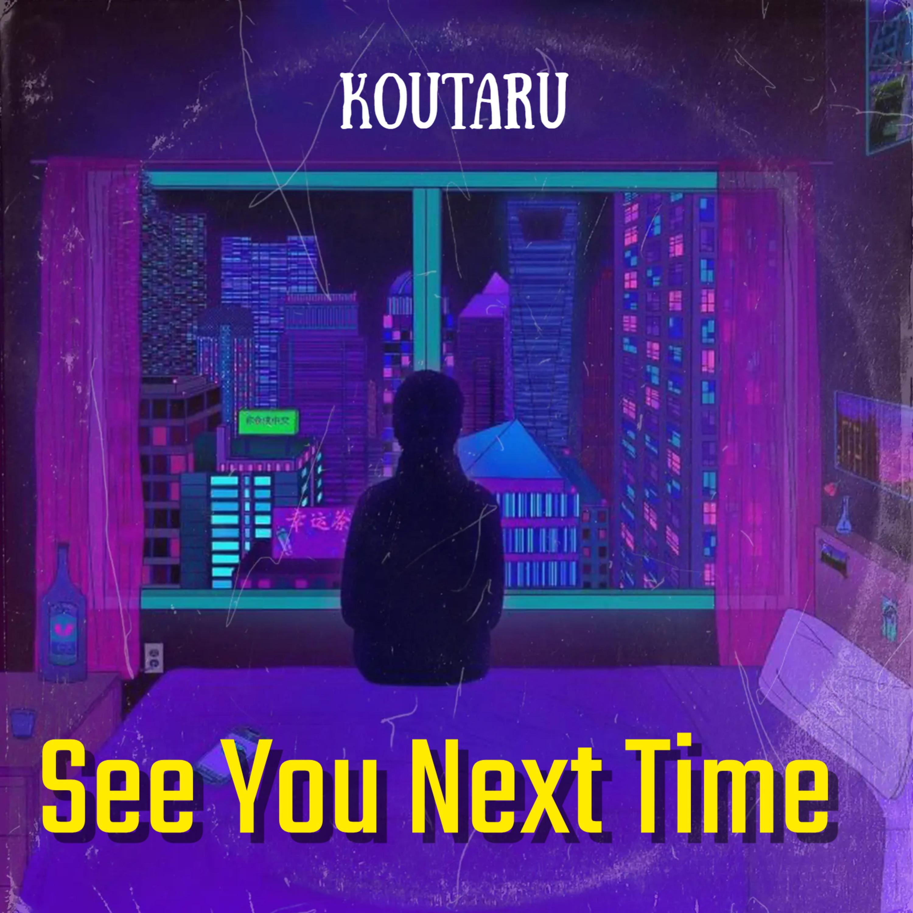 See You Next Time