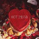 Hot Mess专辑