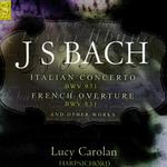 J.S. Bach: Italian Concerto, French Overture And Other Works专辑