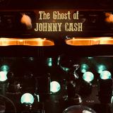 The Ghost of Johnny Cash