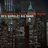 Ben Markley Big Band - Cedar's Blues