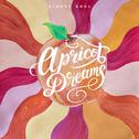 Apricot Dreams专辑