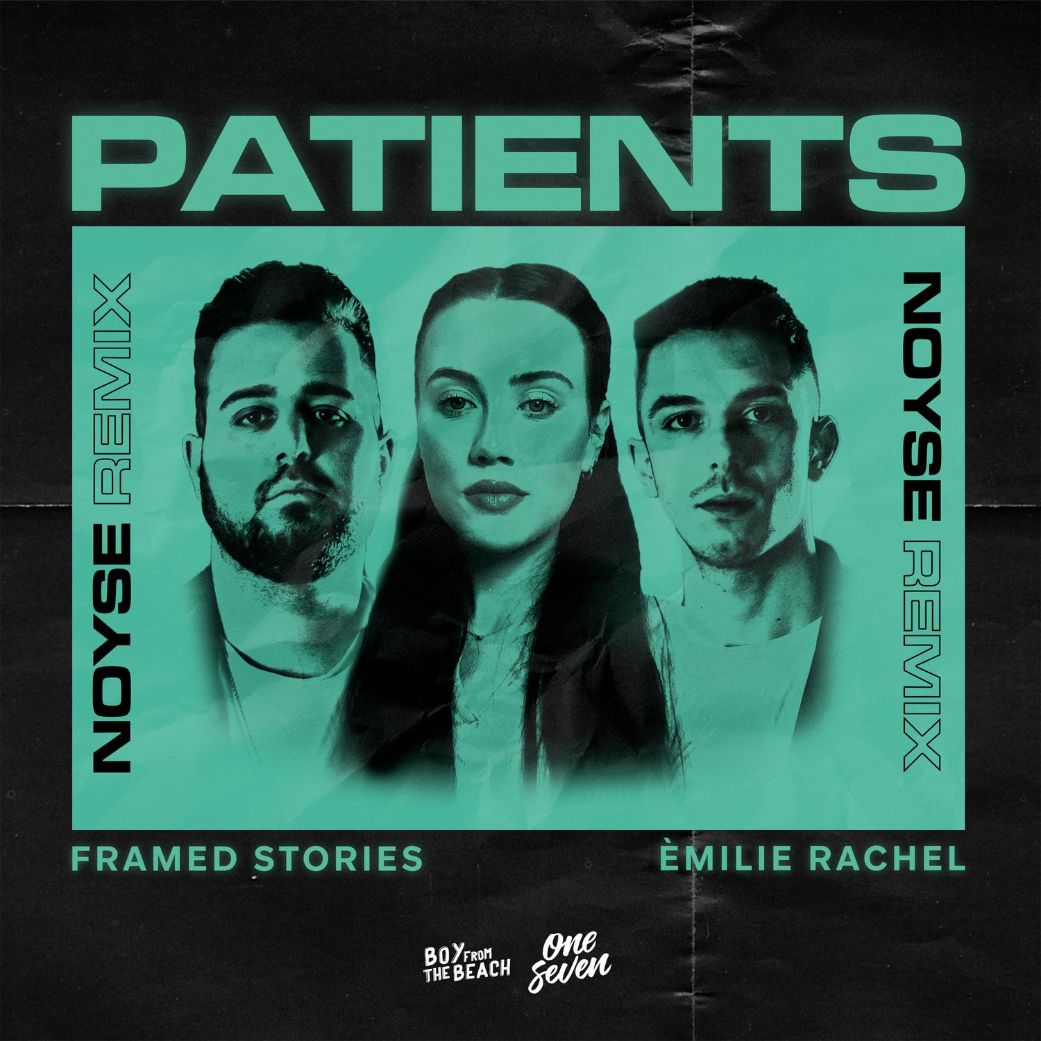 Framed Stories - Patients (Noyse Remix)