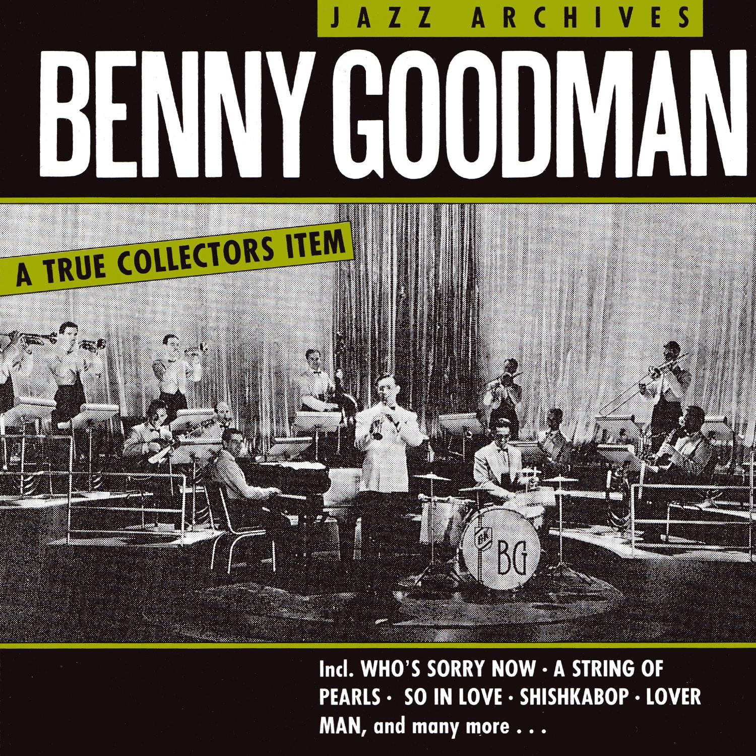 Benny Goodman - Jazz Archives
