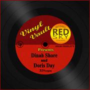 Vinyl Vault Presents Dinah Shore and Doris Day