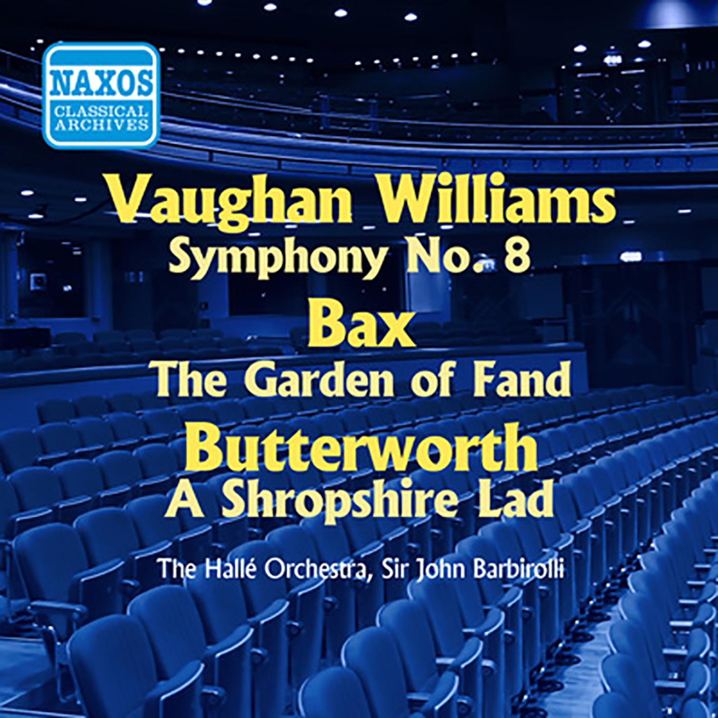 VAUGHAN WILLIAMS: Symphony No. 8 / BAX: The Garden of Fand (Barbirolli) (1956)