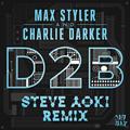  D2B (Steve Aoki Remix)