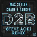  D2B (Steve Aoki Remix)