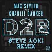  D2B (Steve Aoki Remix)