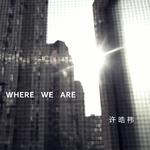 3rd demo - Where We Are专辑