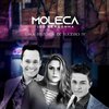 Moleca 100 Vergonha - Amor Bandido (feat. Willames Siqueira)