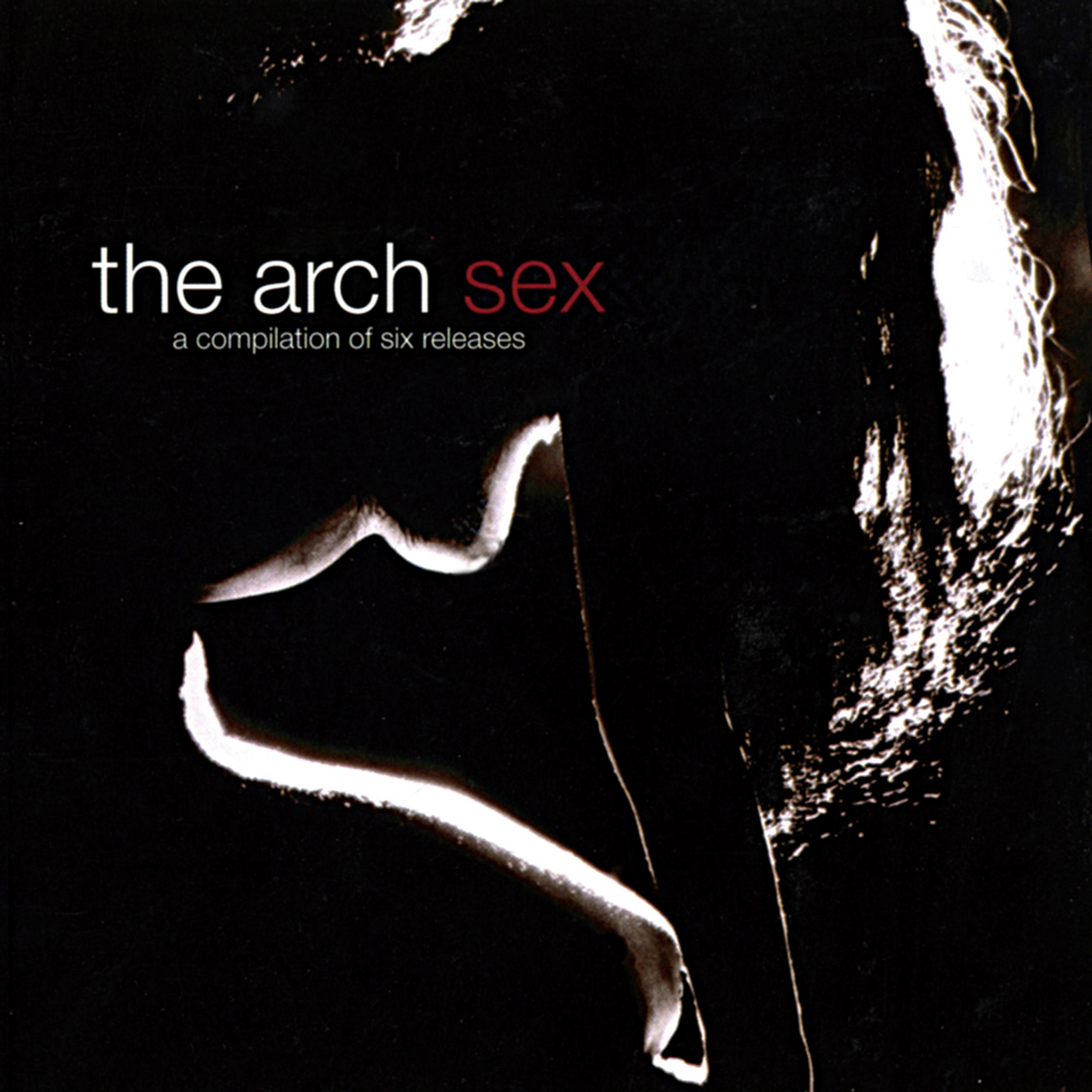 Sex (A Compilation of Six Releases)