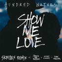 Show Me Love (Skrillex Remix)专辑