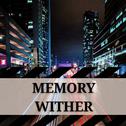 Memory Wither专辑