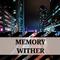 Memory Wither专辑