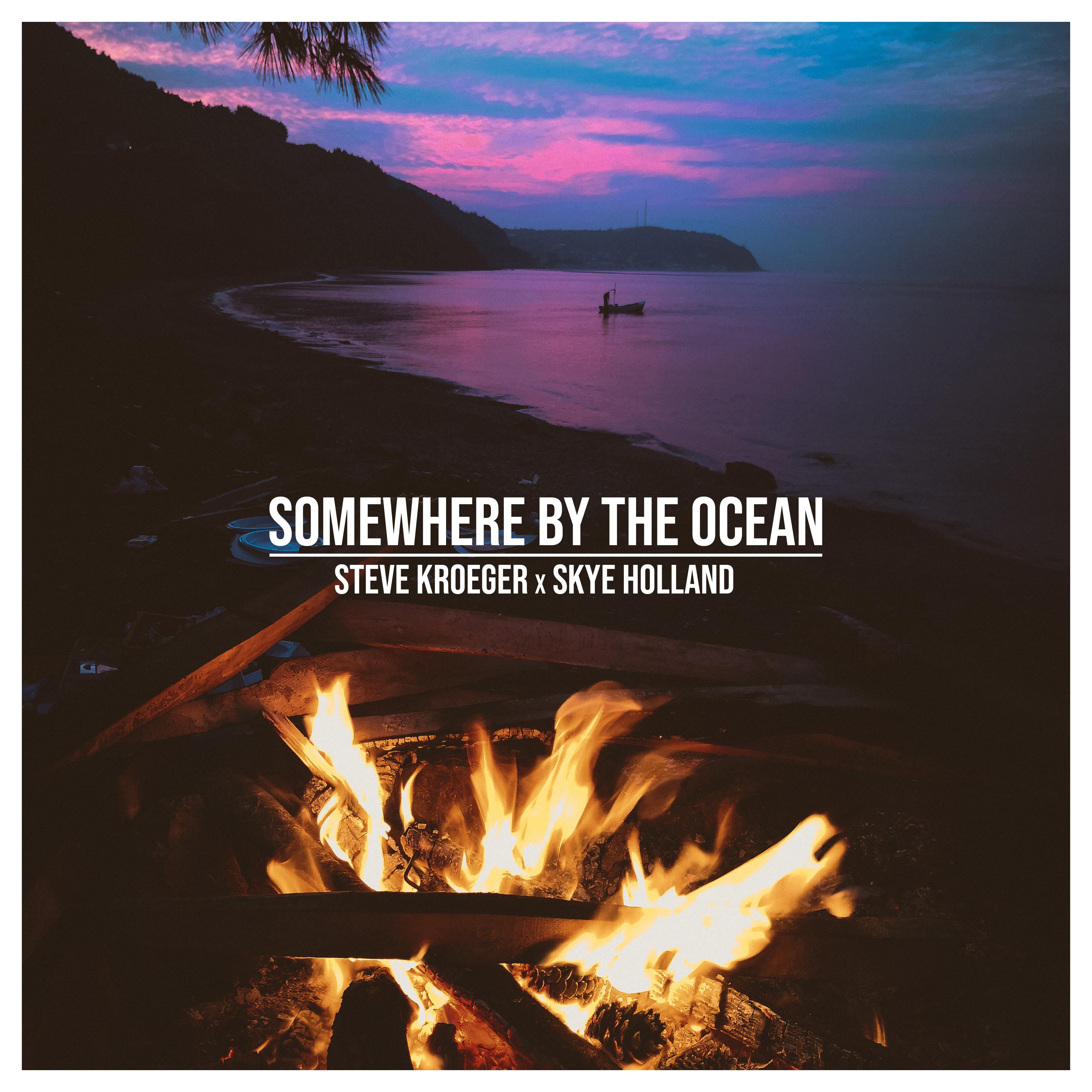 Steve Kroeger - Somewhere By The Ocean