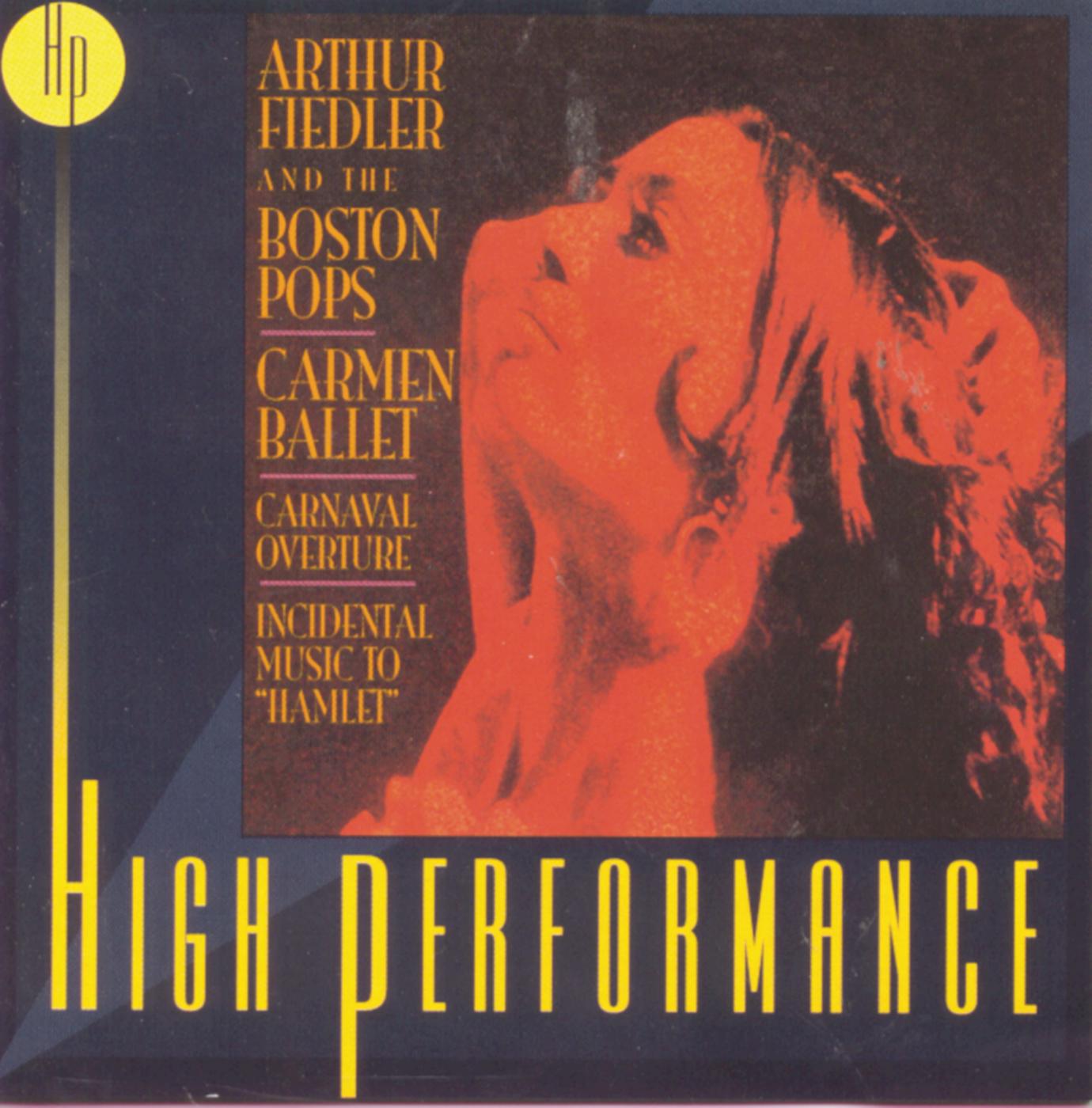 Carmen Ballet, Carnaval Overture, Incidental Music To "Hamlet"