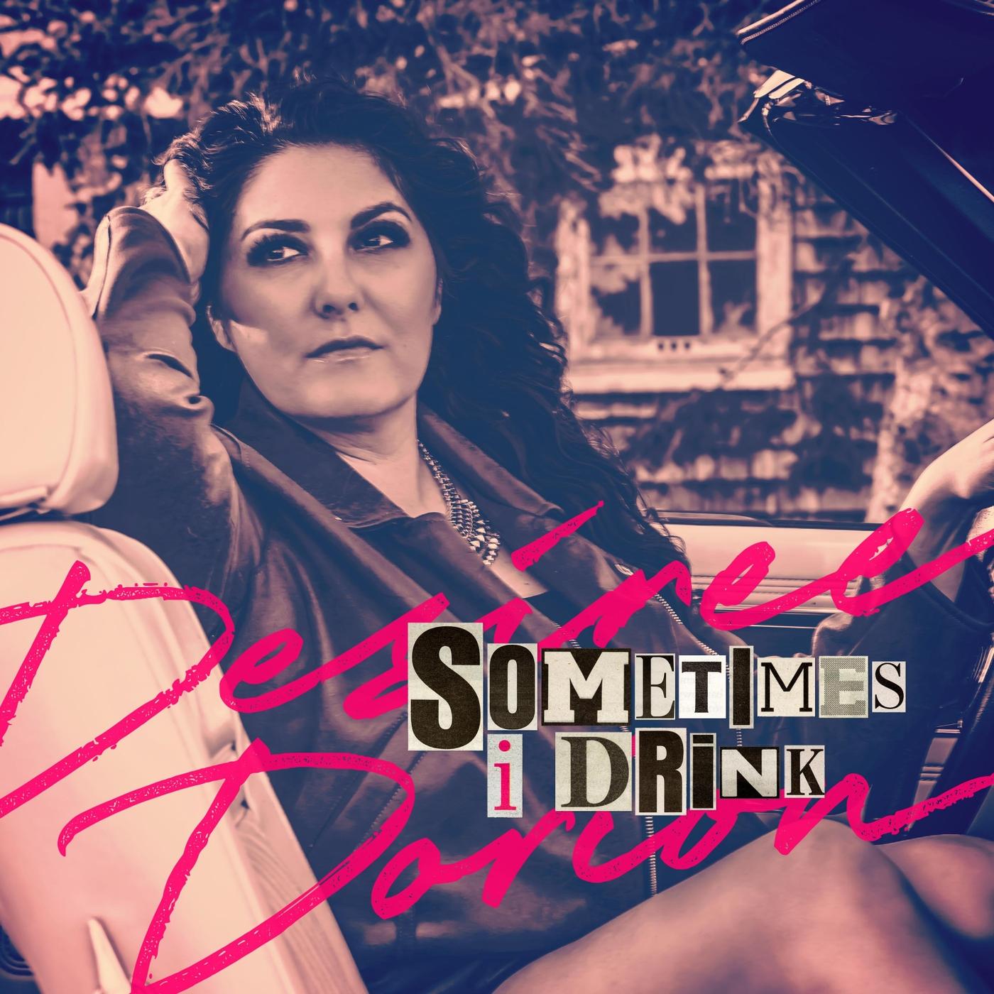 Sometimes I Drink