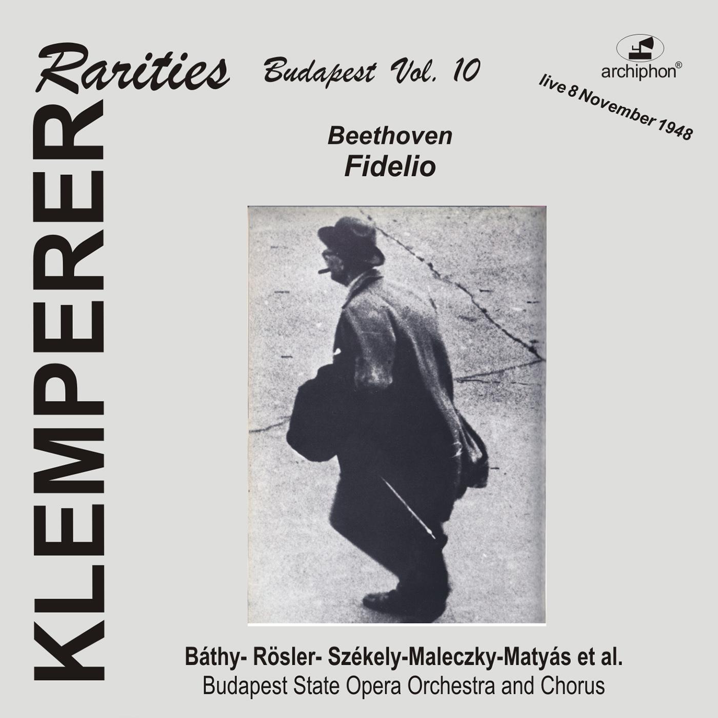 BEETHOVEN, L. van: Fidelio [Opera] (Klemperer Rarities: Budapest, Vol. 10) (1948)专辑