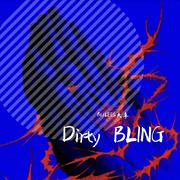 Dirty BLING(prod. klimonglue x 21production)