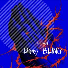 Dirty BLING(prod. klimonglue x 21production)