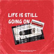 八音盒（Life Is Still Going On）