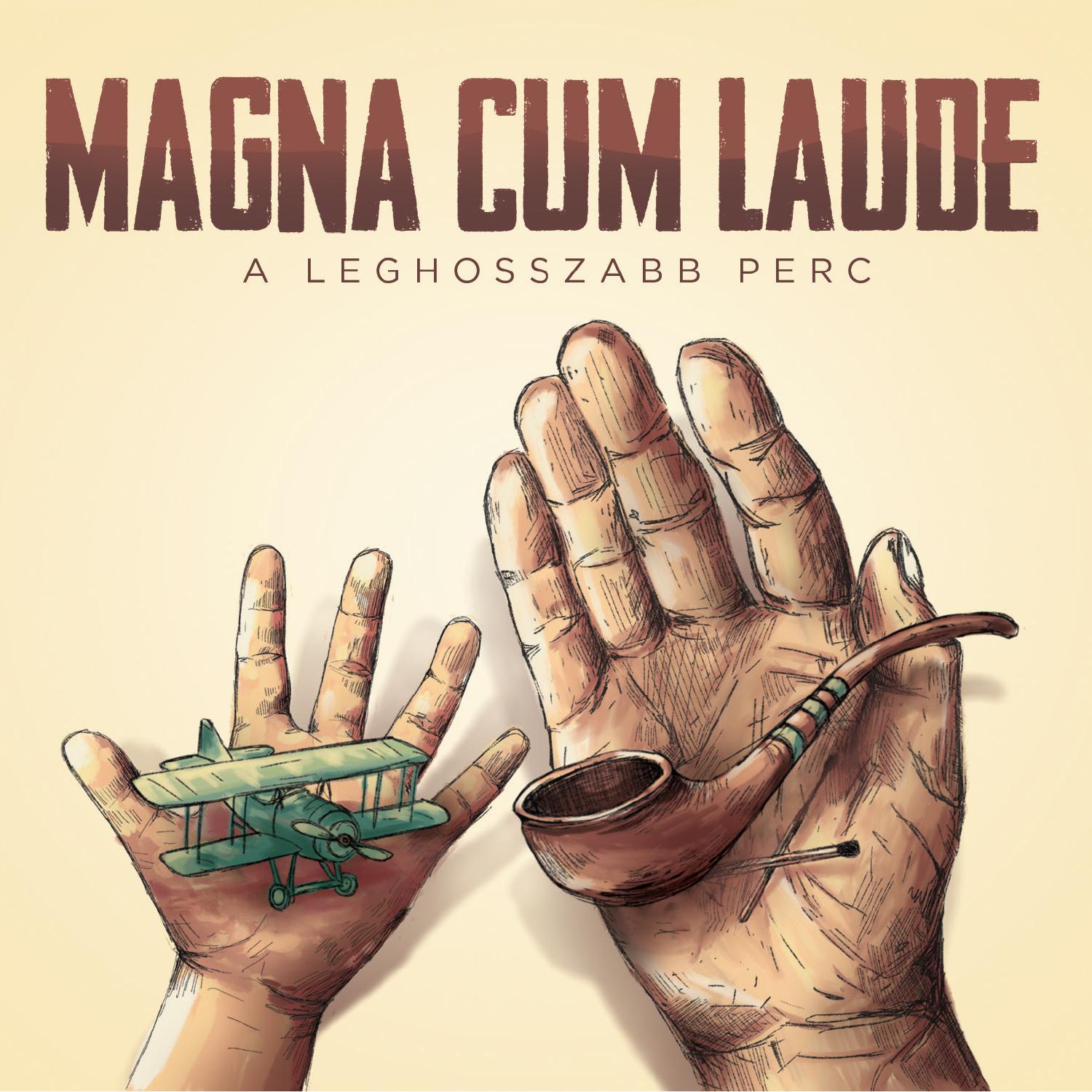 Magna Cum Laude - A leghosszabb perc