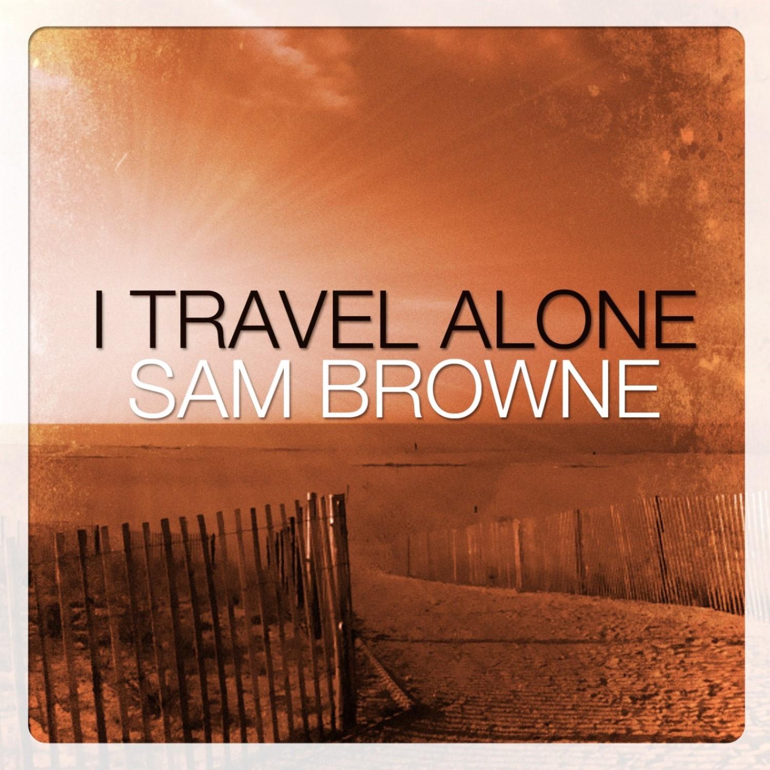 I Travel Alone
