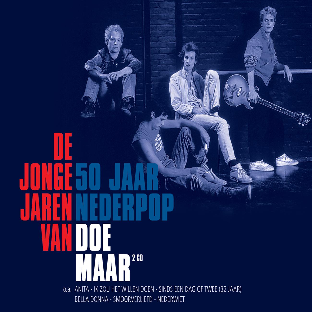 De Jonge Jaren van Doe Maar - 50 jaar Nederpop专辑