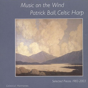 Music on the Wind: Selected Pieces 1983-2003