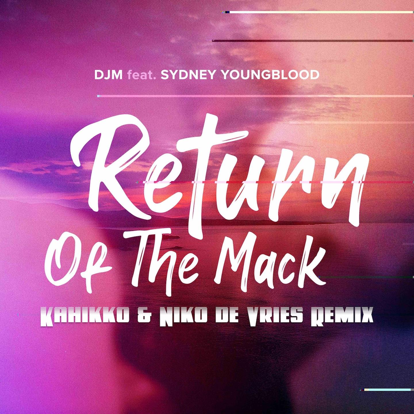 Return of the Mack (Kahikko & Niko de Vries Remix)