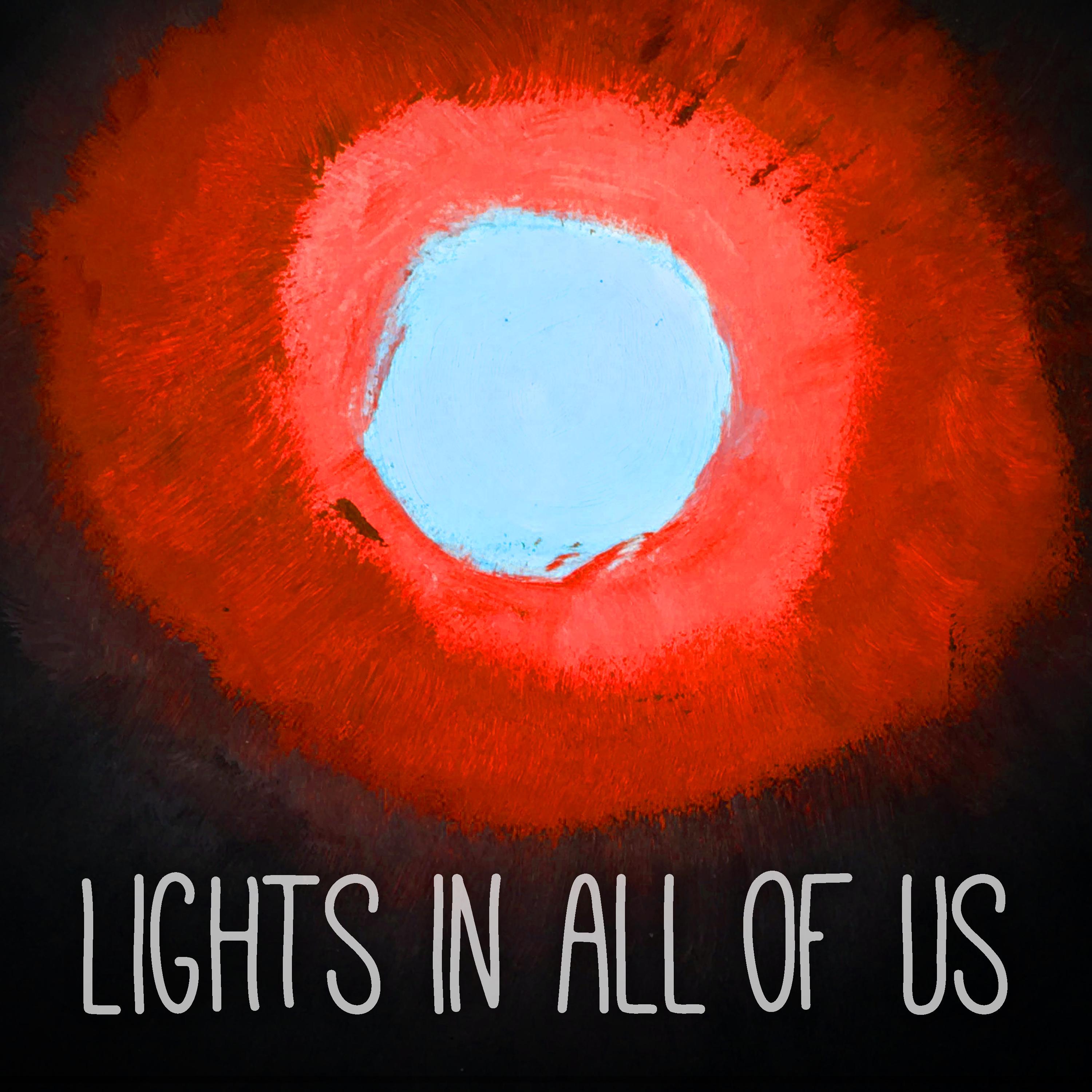Lights in All of Us, Pt. 1