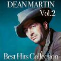 Dean Martin Best Hits Collection, Vol. 2