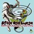 Space Age Lounge: Retro Martini Grooves